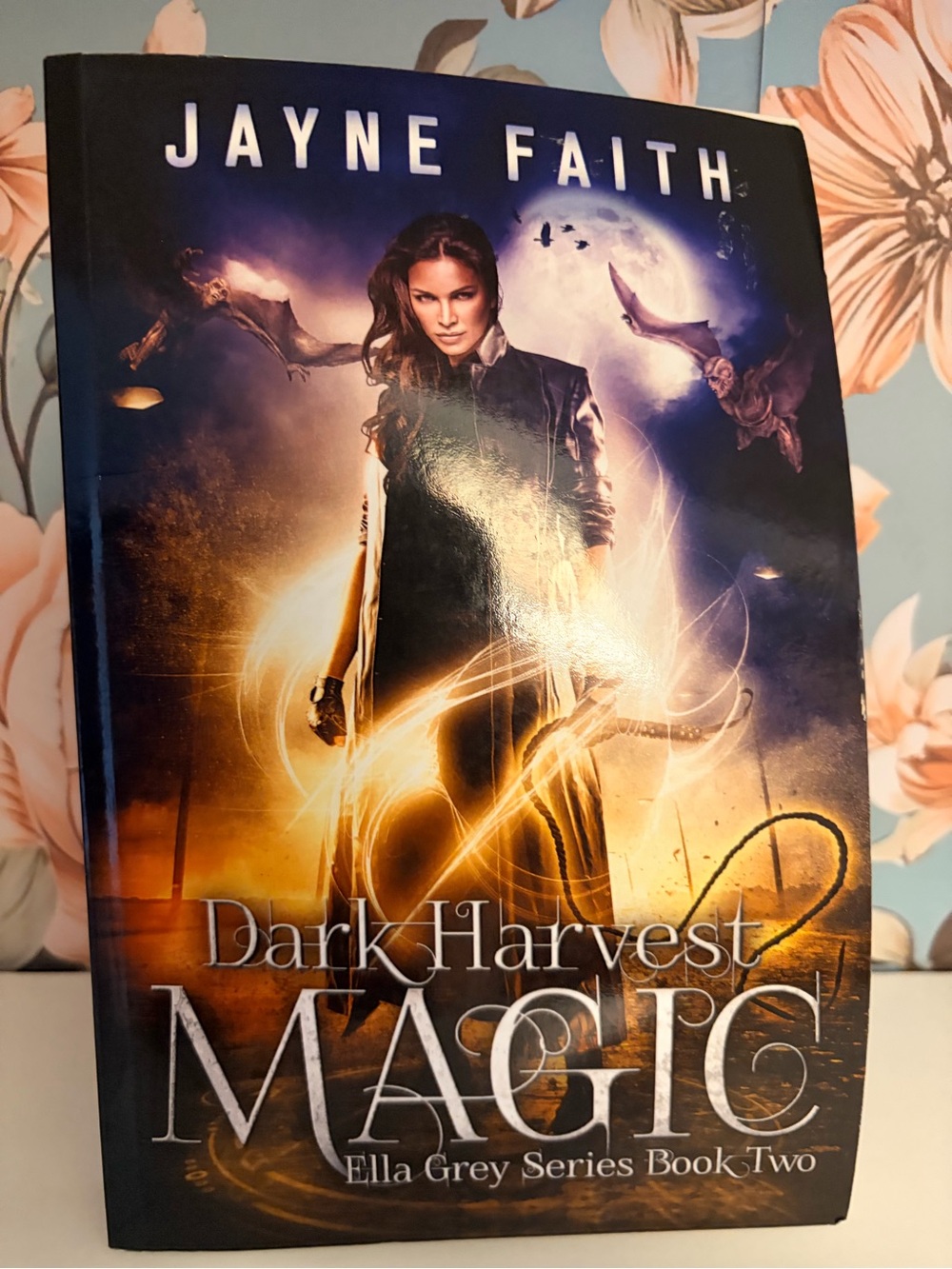 Dark Harvest Magic by Jayne Faith – Ella Grey Series Book 2